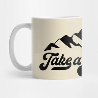 Take a hike  Camping Quote Mug